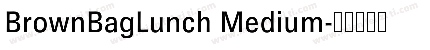 BrownBagLunch Medium字体转换